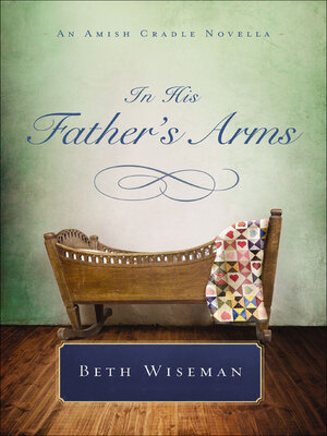 cover image of In His Father's Arms